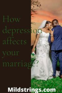 How depression affects marriage/mildstrings/Pinterest pin